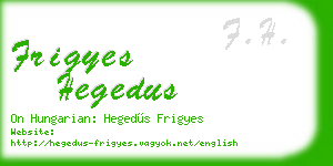 frigyes hegedus business card
